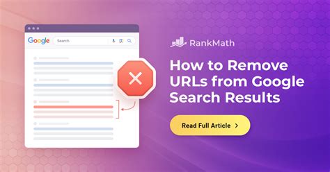 remove urls from google search results|How to Remove URLs from Google Search Results » Rank Math.